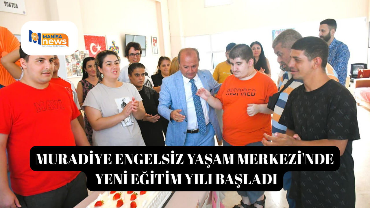 Muradiye Engelsiz Yaşam Merkezi'nde yeni eğitim yılı başladı