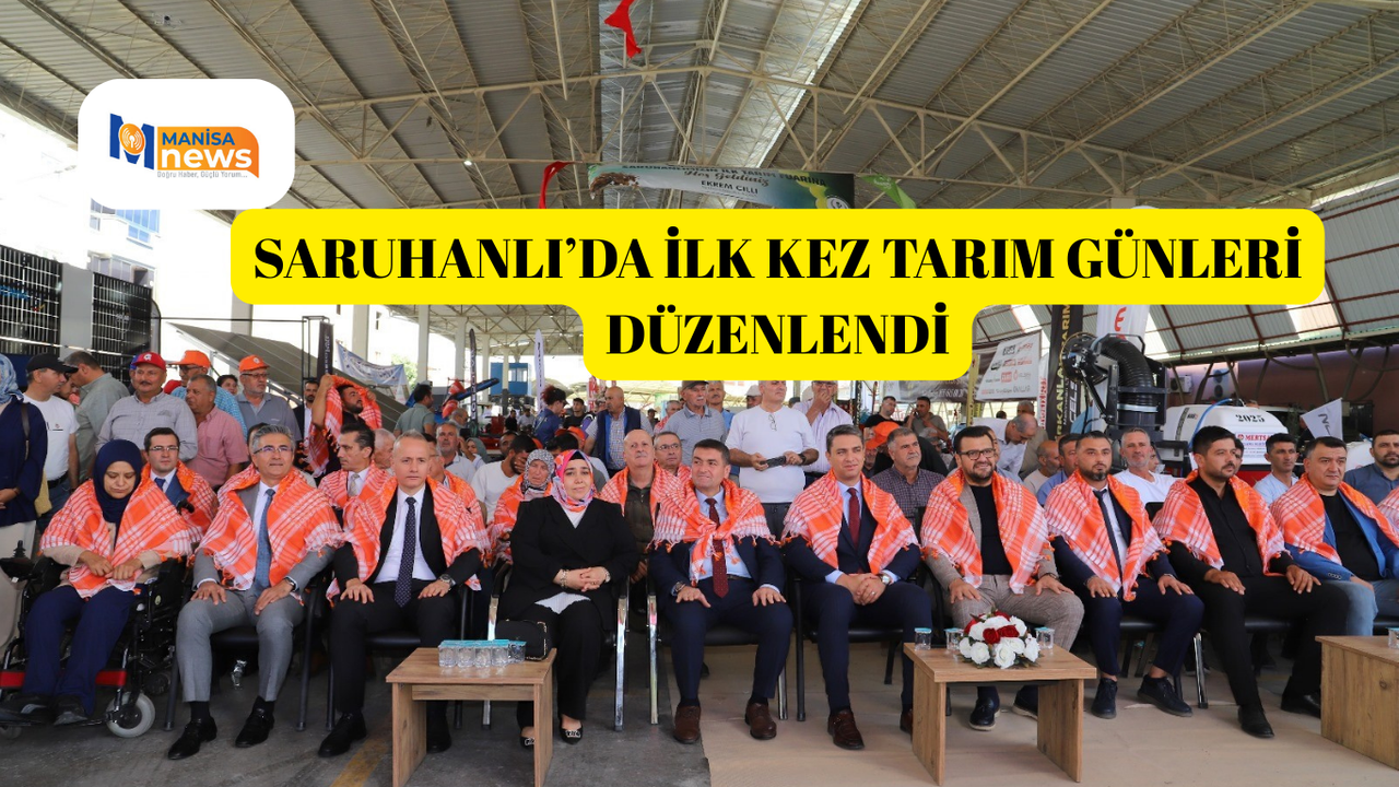 Saruhanlı’da ilk kez Tarım Günleri düzenlendi