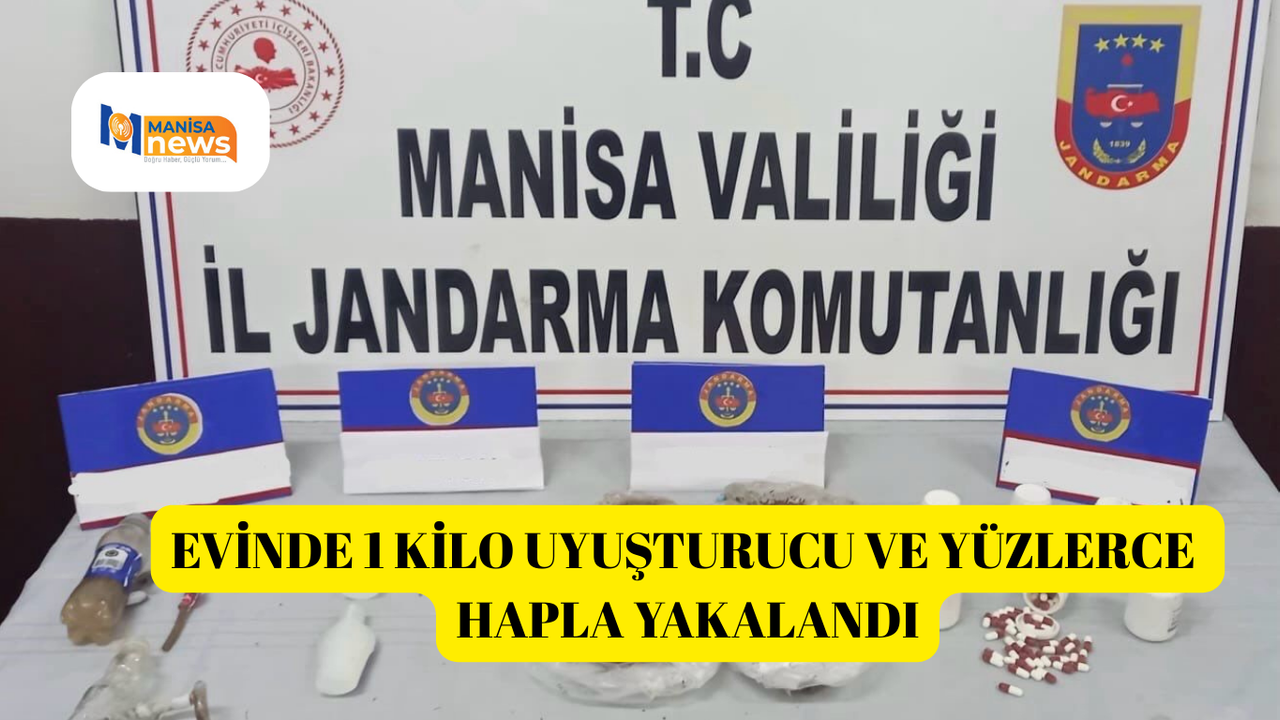 Evinde 1 kilo uyuşturucu ve yüzlerce hapla yakalandı