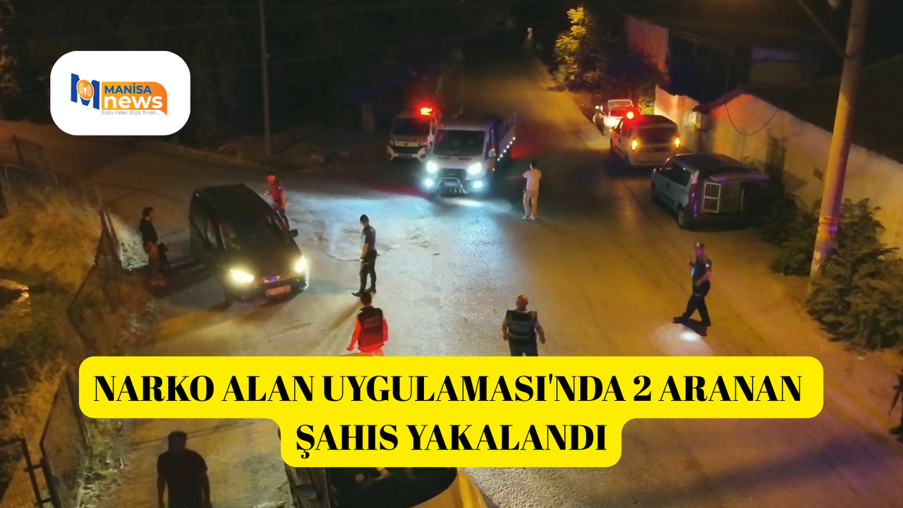 Narko Alan Uygulaması'nda 2 aranan şahıs yakalandı