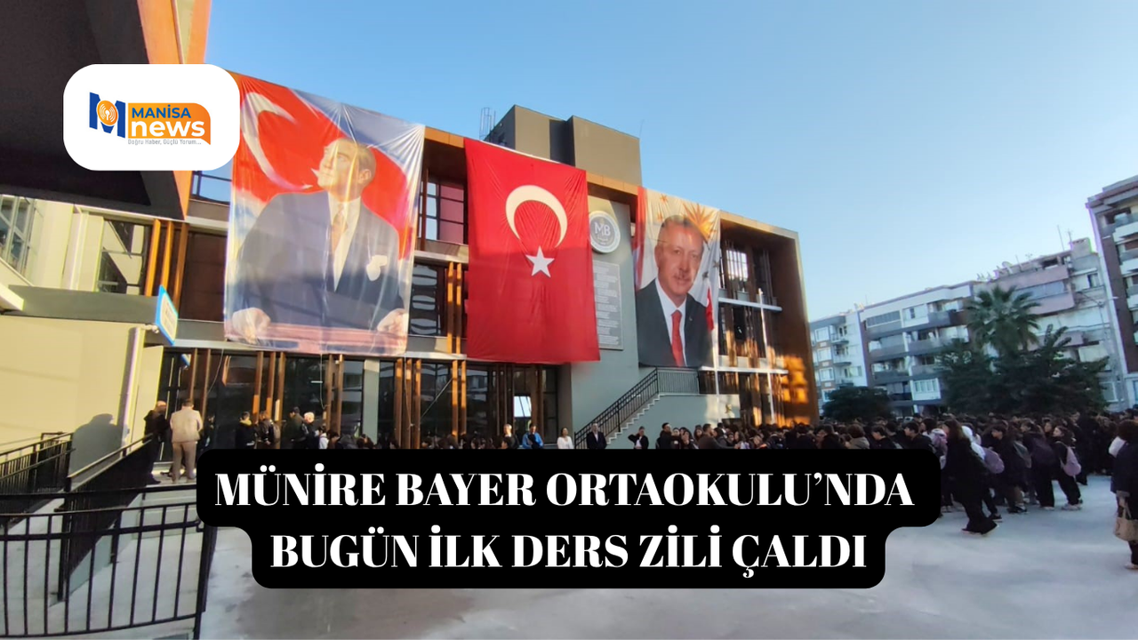 Münire Bayer Ortaokulu’nda bugün ilk ders zili çaldı