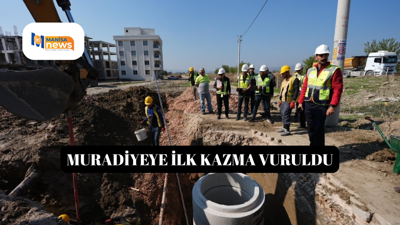 Muradiyeye ilk kazma vuruldu