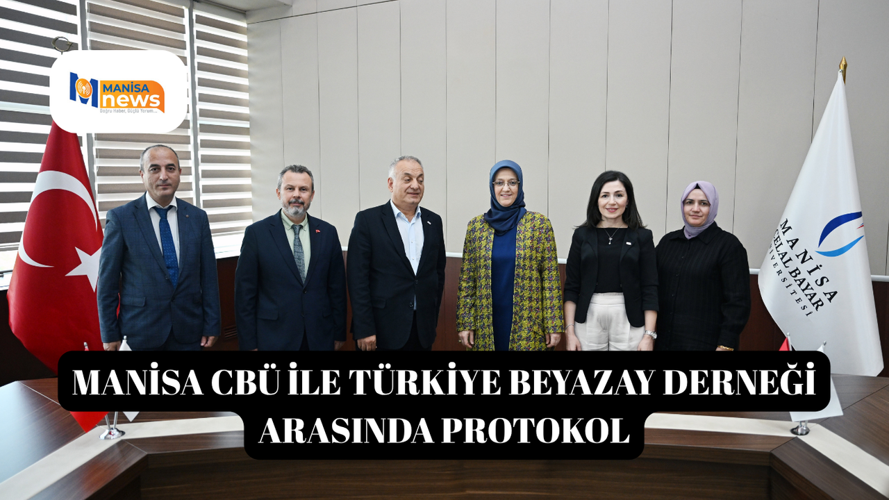 Manisa CBÜ ile Türkiye Beyazay Derneği arasında protokol