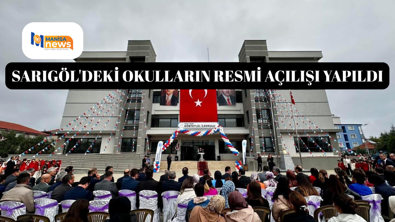 Sarıgöl'deki okulların resmi açılışı yapıldı