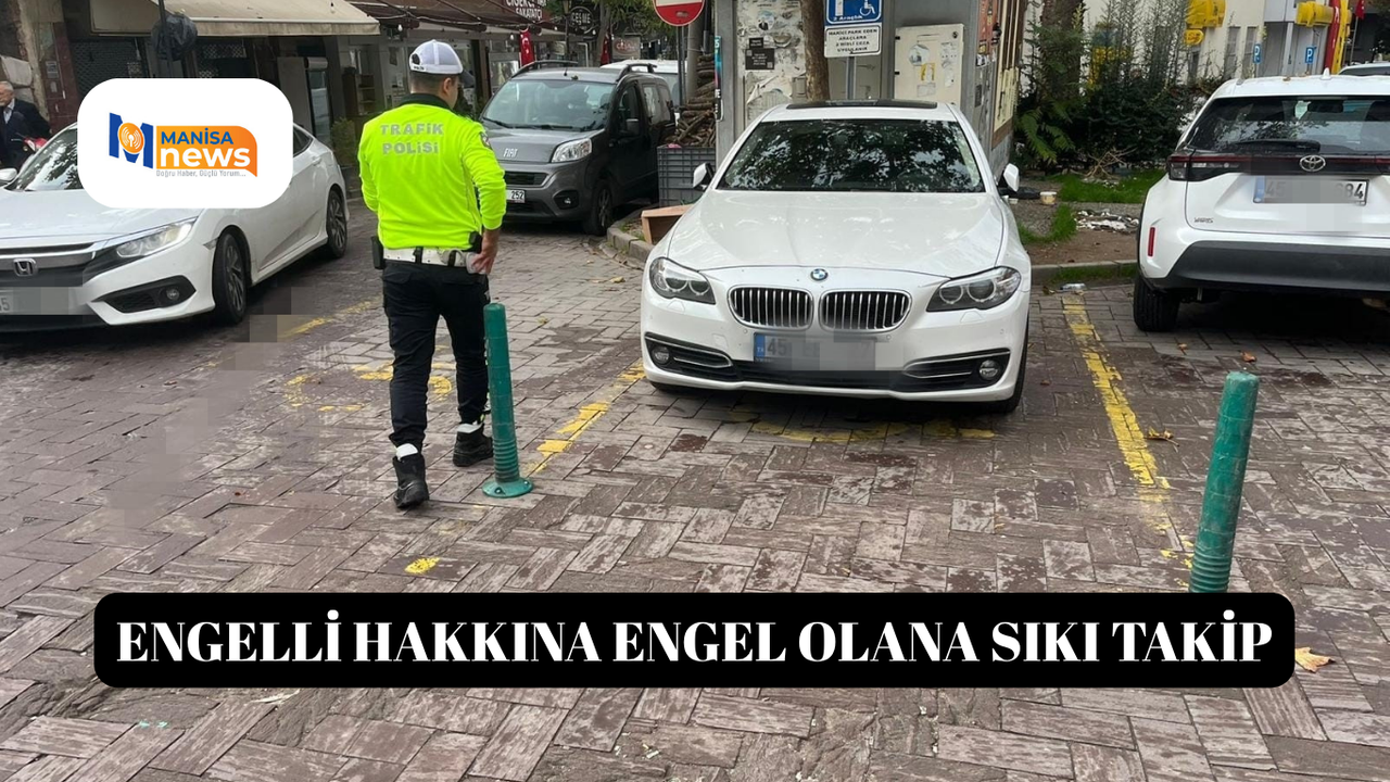 Engelli hakkına engel olana sıkı takip