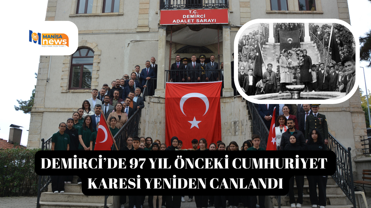Demirci’de 97 yıl önceki cumhuriyet karesi yeniden canlandı