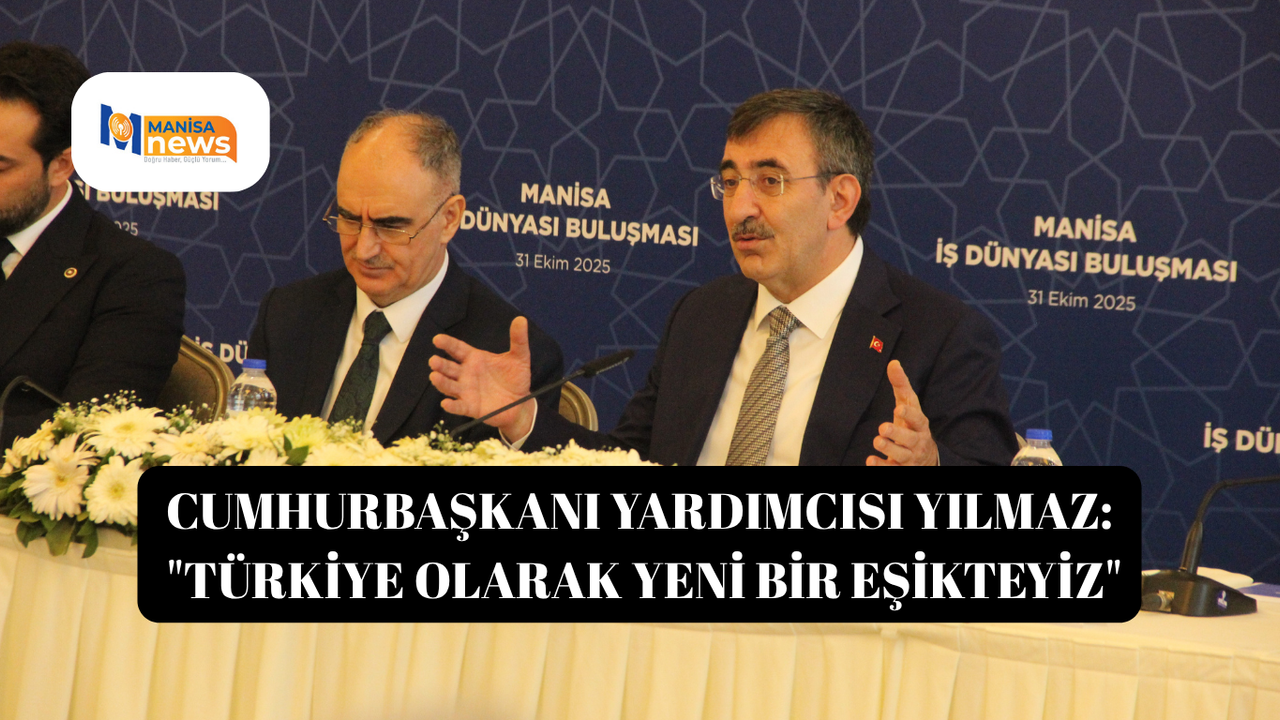 Cumhurbaşkanı Yardımcısı Yılmaz: "Türkiye olarak yeni bir eşikteyiz"