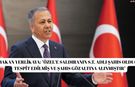 Bakan Yerlikaya: "Özel’e saldıranın S.T. adlı şahıs olduğu tespit edilmiş ve şahıs gözaltına alınmıştır"