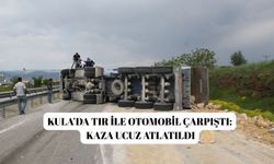 Kula’da tır ile otomobil çarpıştı: Kaza ucuz atlatıldı