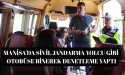 Manisa'da sivil jandarma yolcu gibi otobüse binerek denetleme yaptı