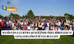 Manisa’da Uçurtma Şenliğinde özel bireyler ve gençler gökyüzüyle buluştu