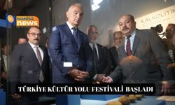 Türkiye Kültür Yolu Festivali Bakan Ersoy'un katılımıyla Manisa'da başladı