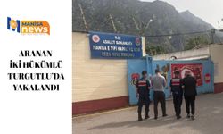 Aranan iki hükümlü Turgutlu’da yakalandı