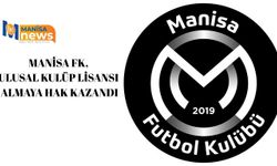 Manisa FK, Ulusal Kulüp Lisansı almaya hak kazandı