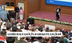 Gediz Havzası için harekete geçildi