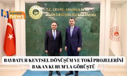 Kentsel dönüşüm ve toki projelerini bakan kurum’la görüştü