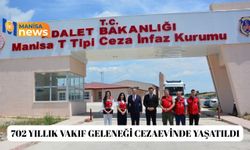 702 yıllık vakıf geleneği cezaevinde yaşatıldı
