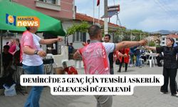 Demirci'de 5 genç için temsili askerlik eğlencesi düzenlendi