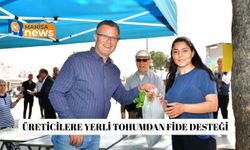 Üreticilere yerli tohumdan fide desteği