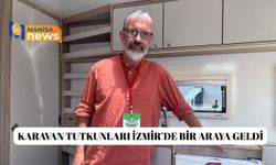 Karavan tutkunları İzmir’de bir araya geldi