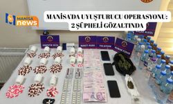 Manisa'da uyuşturucu operasyonu: 2 şüpheli gözaltında