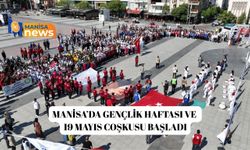 Manisa’da Gençlik Haftası ve 19 Mayıs coşkusu başladı