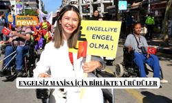 Engelsiz Manisa için birlikte yürüdüler