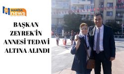 Başkan Zeyrek'in annesi tedavi altına alındı