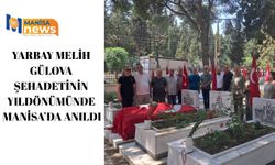 Yarbay Melih Gülova şehadetinin yıldönümünde Manisa’da anıldı