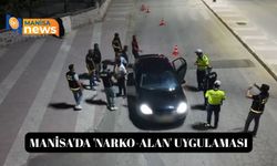 Manisa'da 'Narko-Alan' uygulaması