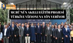 MCBÜ’nün akıllı eğitim projesi Türkiye vizyonuna yön veriyor