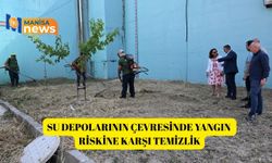 Su depolarının çevresinde yangın riskine karşı temizlik