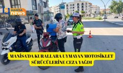 Manisa'da kurallara uymayan motosiklet sürücülerine ceza yağdı