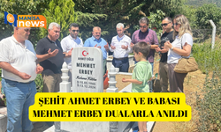 Şehit Ahmet Erbey ve Babası Mehmet Erbey dualarla anıldı