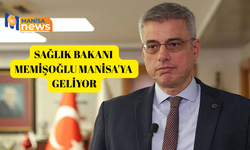 Sağlık Bakanı Memişoğlu Manisa'ya geliyor