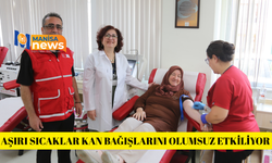 Aşırı sıcaklar kan bağışlarını olumsuz etkiliyor