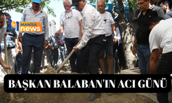 Başkan Balaban'ın acı günü