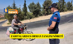Alaşehir'de zabıtalardan orman yangını nöbeti