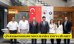 Çin Başkonsolosundan Manisa TSO’ya ziyaret