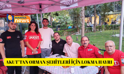 AKUT’tan orman şehitleri için lokma hayrı