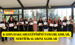 Kadın hakları eğitimini tamamladılar, sertifikalarını aldılar