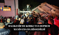 Balıkesir’de korkutan deprem  Manisa’da da hissedildi