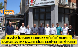 Manisa İl Tarım ve Orman Müdürü Mehmet Karayılan’dan Gazeteciler Cemiyeti’ne ziyaret