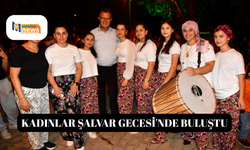 Kadınlar Şalvar Gecesi'nde buluştu