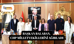 Başkan Balaban, CHP milletvekillerini ağırladı