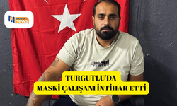 Turgutlu'da MASKİ çalışanı intihar etti