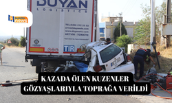 Kazada ölen kuzenler gözyaşlarıyla toprağa verildi