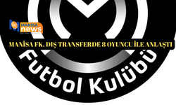 Manisa FK, dış transferde 8 oyuncu ile anlaştı