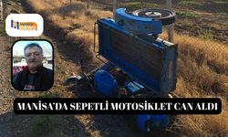 Manisa’da sepetli motosiklet can aldı