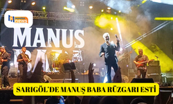 Sarıgöl’de Manuş Baba rüzgarı esti